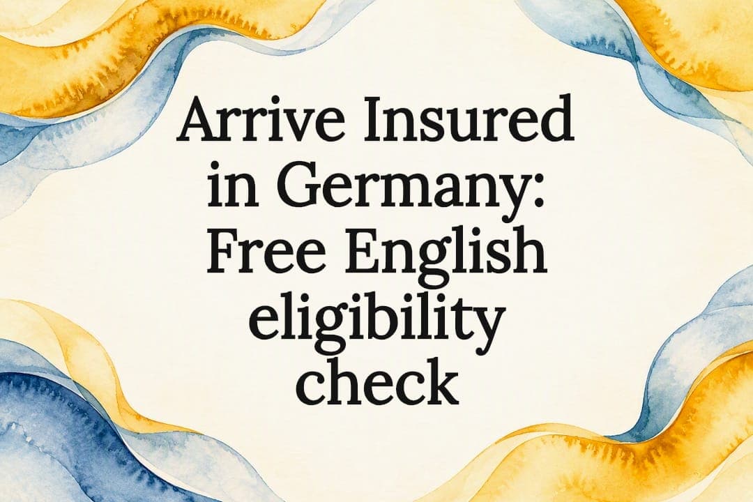 Arrive Insured in Germany: Free English eligibility check