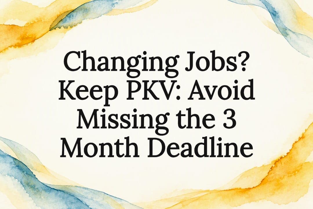 Changing Jobs? Keep PKV: Avoid Missing the 3 Month Deadline