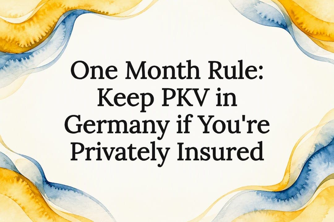 One Month Rule: Keep PKV in Germany if You're Privately Insured